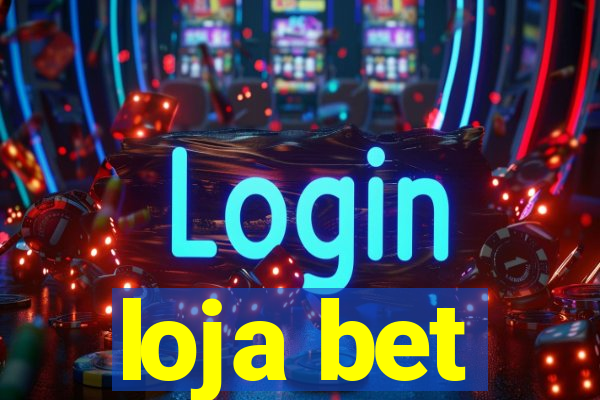 loja bet